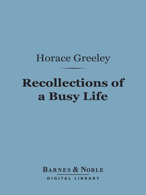 cover image of Recollections of a Busy Life (Barnes & Noble Digital Library)